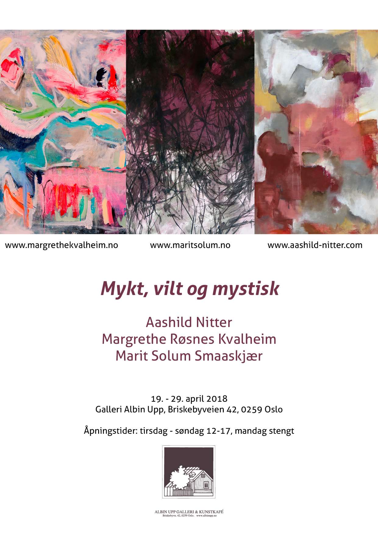 "Mykt, vilt og mystisk" på Galleri Albin Upp, Oslo april 2018